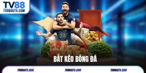 Bắt Kèo Bóng Đá Chuẩn | 3 Bí Kíp Để Bắt Chuẩn Xác